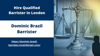 Find Top Professional Barrister In London | Dominic Brazil Barrister