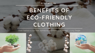 Benefits of Eco-Friendly Clothing