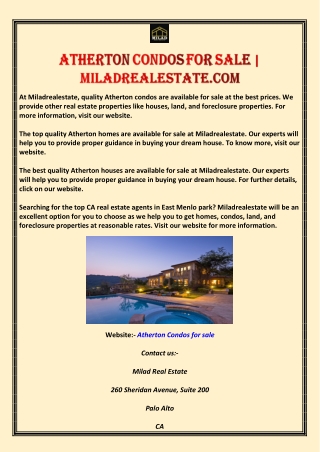 Atherton Condos for Sale | Miladrealestate.com