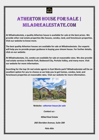 Atherton House for Sale | Miladrealestate.com