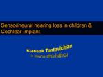 Sensorineural hearing loss in children