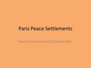 Paris Peace Settlements