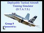 Deployable Tactical Aircraft Training Simulator D.T.A.T.S.