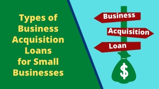 Types of Business Acquisition Loans for Small Businesses