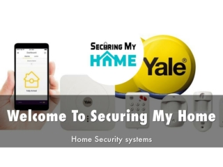 Information Presentation Of Securing My Home