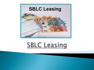 SBLC Leasing - How To Get A Genuine SBLC Provider