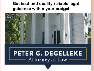 Get best and quality reliable legal guidance within your budget