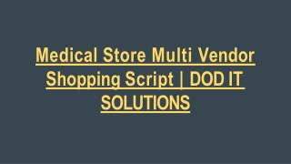 Medical Store Multi Vendor Shopping Script | DOD IT SOLUTIONS