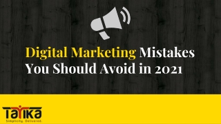 Digital Marketing Mistakes You Should Avoid in 2021