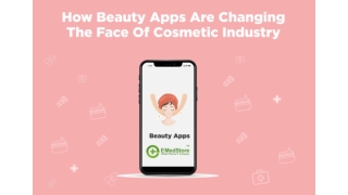 How Beauty Apps Are Changing The Face Of The Cosmetic Industry?