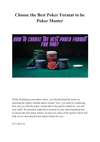 Choose the best poker format to be Poker Master