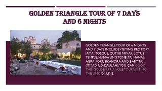 Golden Triangle Tour of 7 Days and 6 Nights