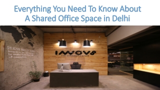 Everything You Need To Know About A Shared Office Space in Delhi