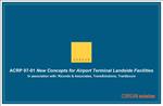 ACRP 07-01 New Concepts for Airport Terminal Landside Facilities