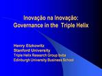 Inova o na Inova o: Governance in the Triple Helix