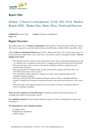 2-Fluoro-4-Nitrophenol (CAS 403-19-0) Market Report 2020 - Market Size, Share, Price, Trend and Forecast