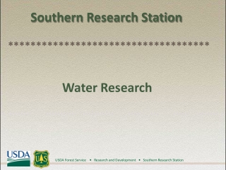 Southern Research Station ************************************ Water Research