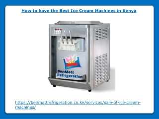 How to have the Best Ice Cream Machines