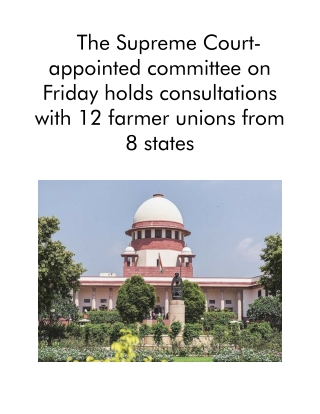 The Supreme Court-Appointed Committee on Friday Holds Consultations With 12 Farmer Unions From 8 States