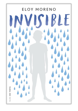 Invisible By Eloy Moreno PDF Download