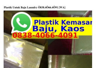 Plastik Untuk Baju Laundry 0838-4066-409I{WA}