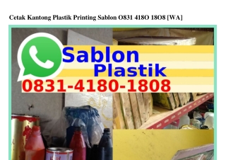 Cetak Kantong Plastik Printing Sablon 0831•4180•1808(whatsApp)