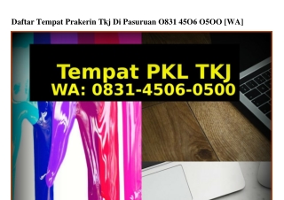 Daftar Tempat Prakerin Tkj Di Pasuruan Ô831_45Ô6_Ô5ÔÔ(WA)