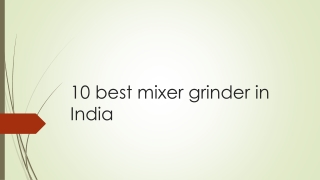 10 best mixer grinder in India