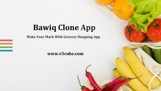 Bawiq Clone Grocery Delivery App Abu Dhabi