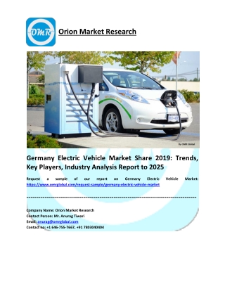 Germany Electric Vehicle Market: 2019 Analysis Report, Share, Trends, Overview 2019-2025