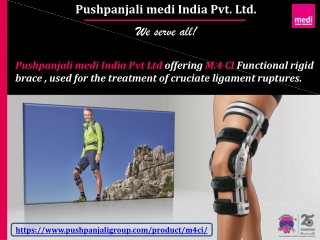 M.4 CI | Functional rigid brace | Pushpanjali medi India Pvt Ltd