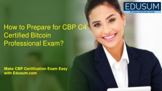 How to Prepare for CBP C4 Certified Bitcoin Professional Exam?