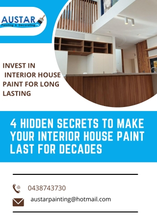 4 Hidden Secrets to Make Your Interior House Paint Last for Decades