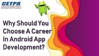 Why Should You Choose A Career In Android App Development?