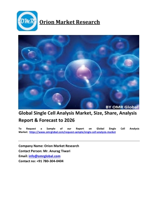 Global Single Cell Analysis Market Trends, Size, Competitive Analysis and Forecast 2020-2026