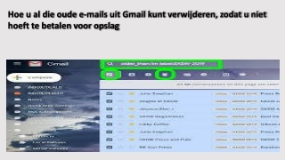 Hoe u al die oude e mails uit gmail kunt verwijderen, zodat u niet hoeft te betalen voor opslag