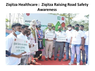 Ziqitza Healthcare :  Ziqitza Raising Road Safety Awareness