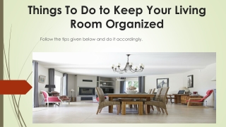 Things to Do to Keep Your Living Room Organized