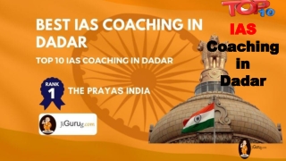 IAS Coaching in Dadar