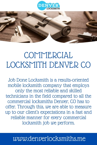 Commercial Locksmith Denver CO - Rekey Your Business - High Security - Locksmiths