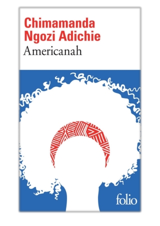 Americanah By Chimamanda Ngozi Adichie PDF Download