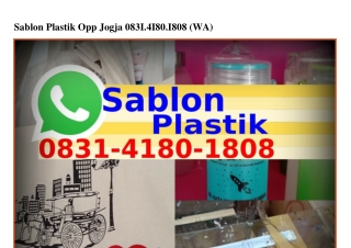 Sablon Plastik Opp Jogja Ô831~418Ô~18Ô8{WA}