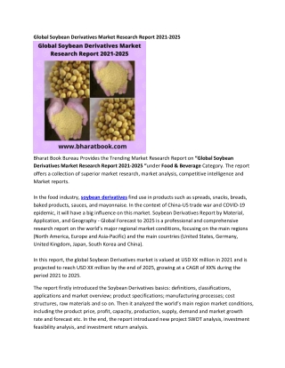 Global Soybean Derivatives Market Report 2021-2025