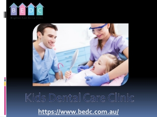 Kids Dental Care - (03 95788500) - BEDC