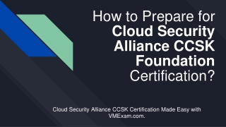 Prepare for CSA Certificate of Cloud Security Knowledge (CCSK) Exam