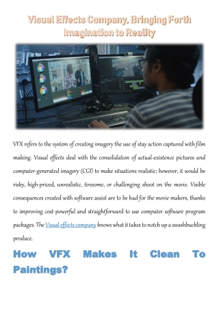 Visual Effects Company, Bringing Forth Imagination to Reality