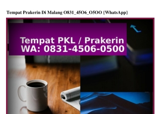 Tempat Prakerin Di Malang 083145060500(WA)