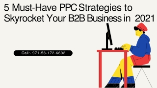 5 Must-Have PPC Strategies to Skyrocket Your B2B Business in 2021