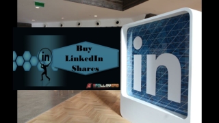 You Can Grow Your Business Efficiently by Buying LinkedIn Shares