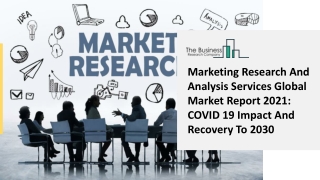 Marketing Research And Analysis Services Market Research Report By The Business Research Company